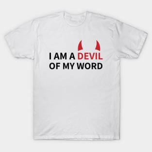 Lucifer Morningstar | A Devil of my Word T-Shirt